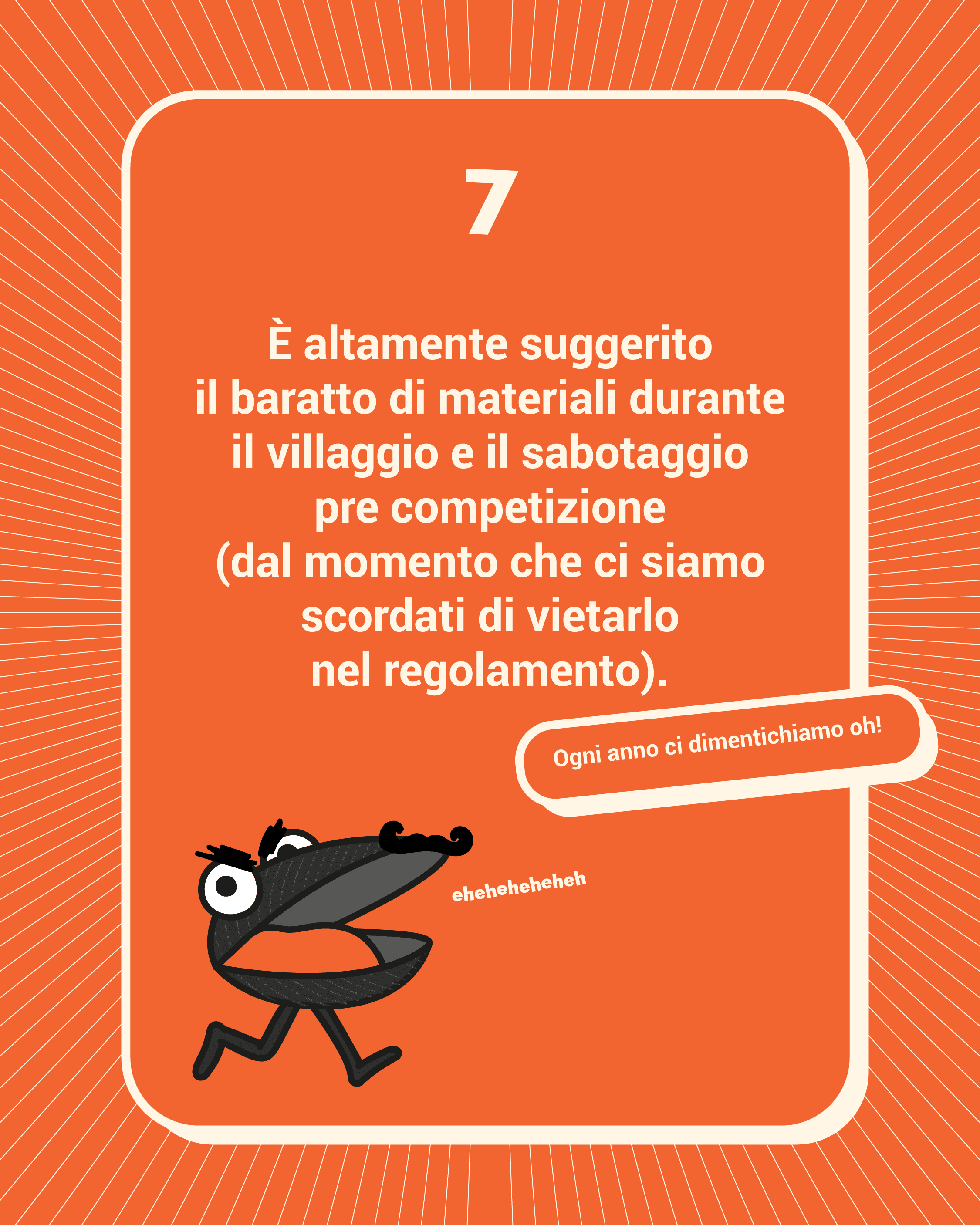 Regola 7: Non rubare gente